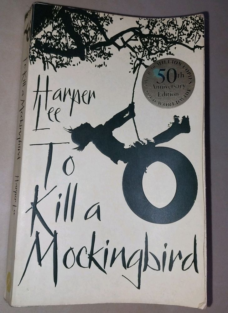 To Kill A Monkingbird -Harper Lee