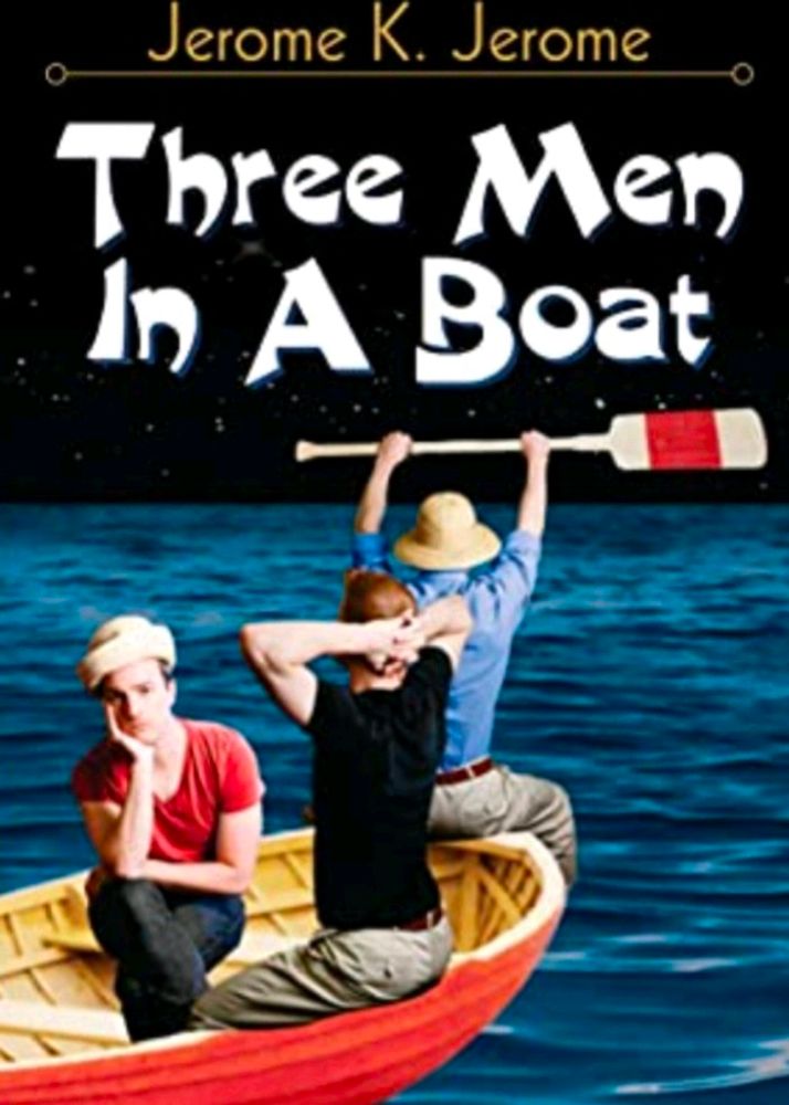 Three Men In A Boat Story Book By. Jerome K. Jerom