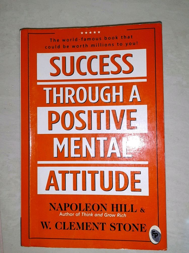 SUCCESS THROUGH A POSITIVE MENTAL ATTITUDE