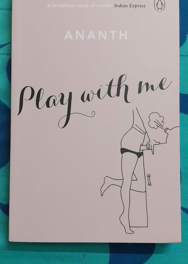 Play With Me By Ananth