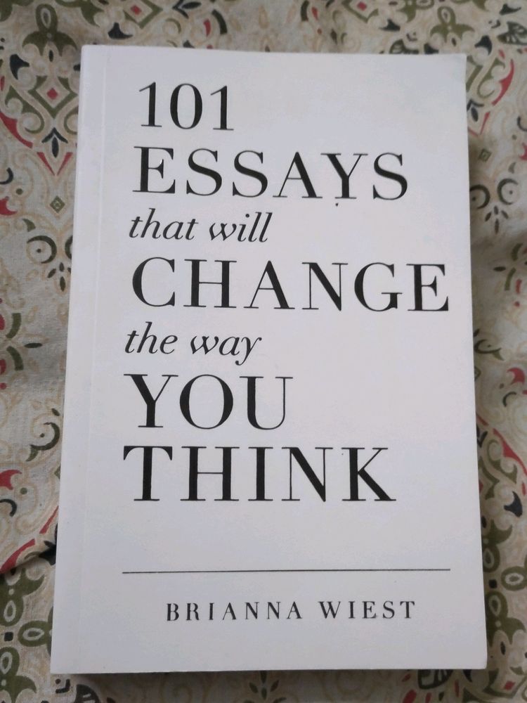 101 Essays That Will Change You