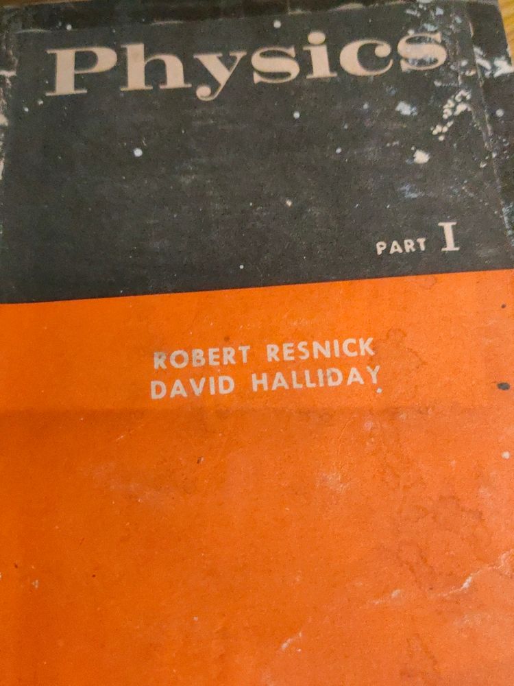 Rare Rasnick Halliday... PHYSICS...Part 1