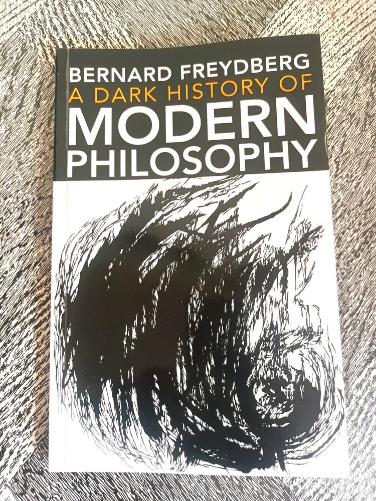 A Dark History of Modern Philosophy