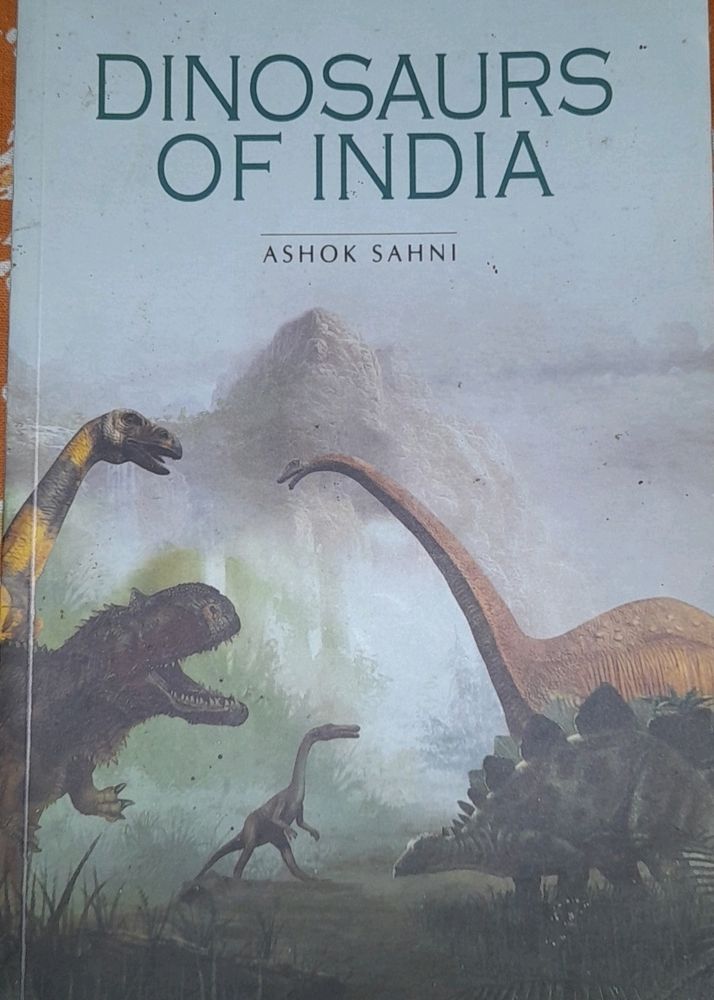 DINOSAURS OF INDIA BY ASHOK SAHNI