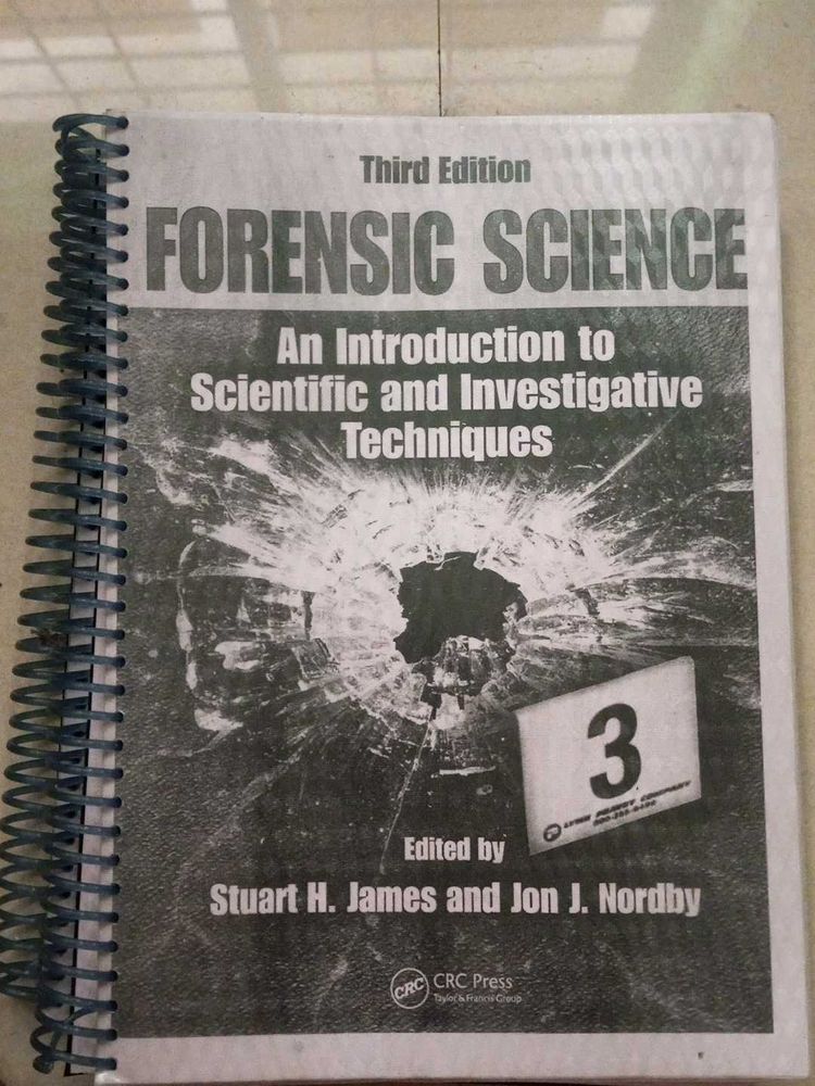 THIRD EDITION FORENSIC SCIENCE