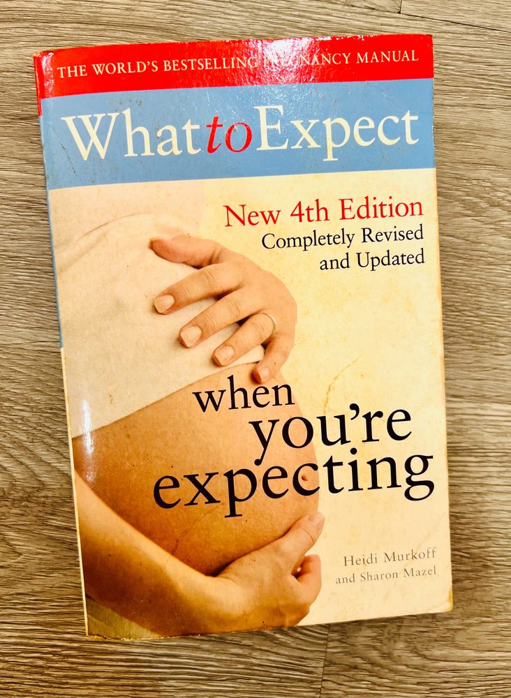 Book - What To Expect When You're Expecting