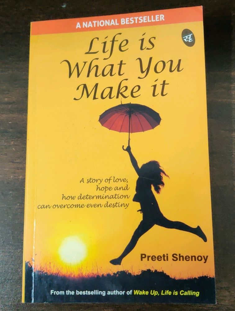 Life Is What You Make It - Preeti Shenoy