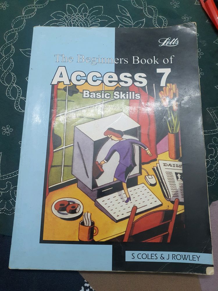 The Beginners Book Of Access7 Basic Skills