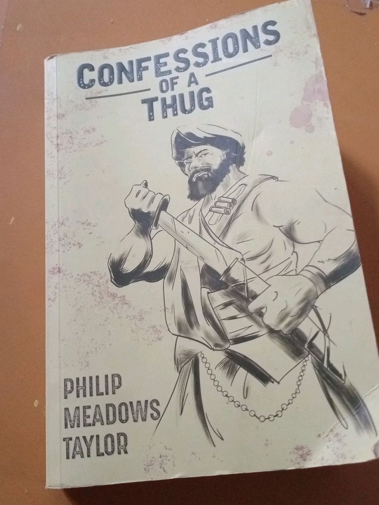 Confessions of a Thug - Philip Meadows Taylor