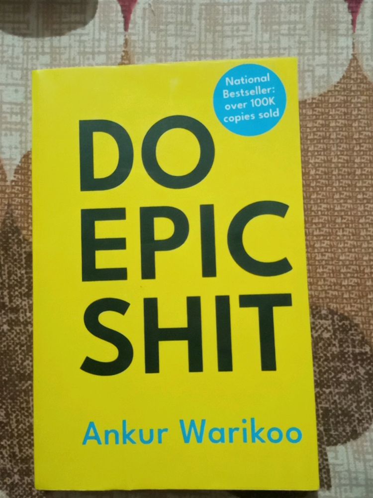 Do Epic Shit By Ankur Warikoo