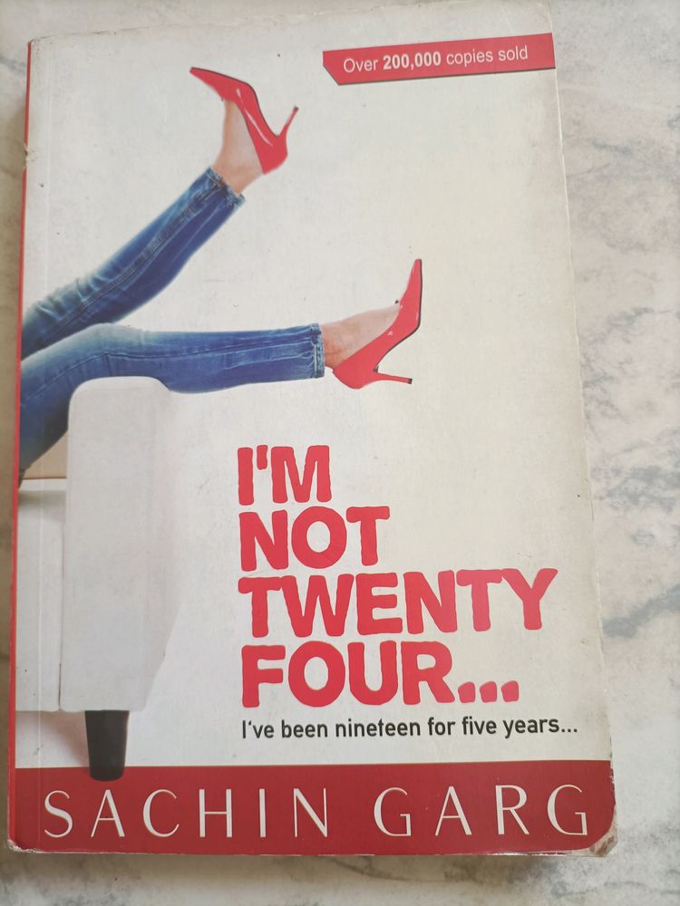 I Am Not Twenty Four… I've Been Nineteen for Five Years